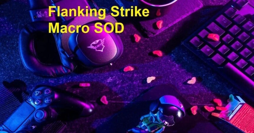 Flanking Strike Macro Sod