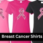 Breast Cancer Shirts